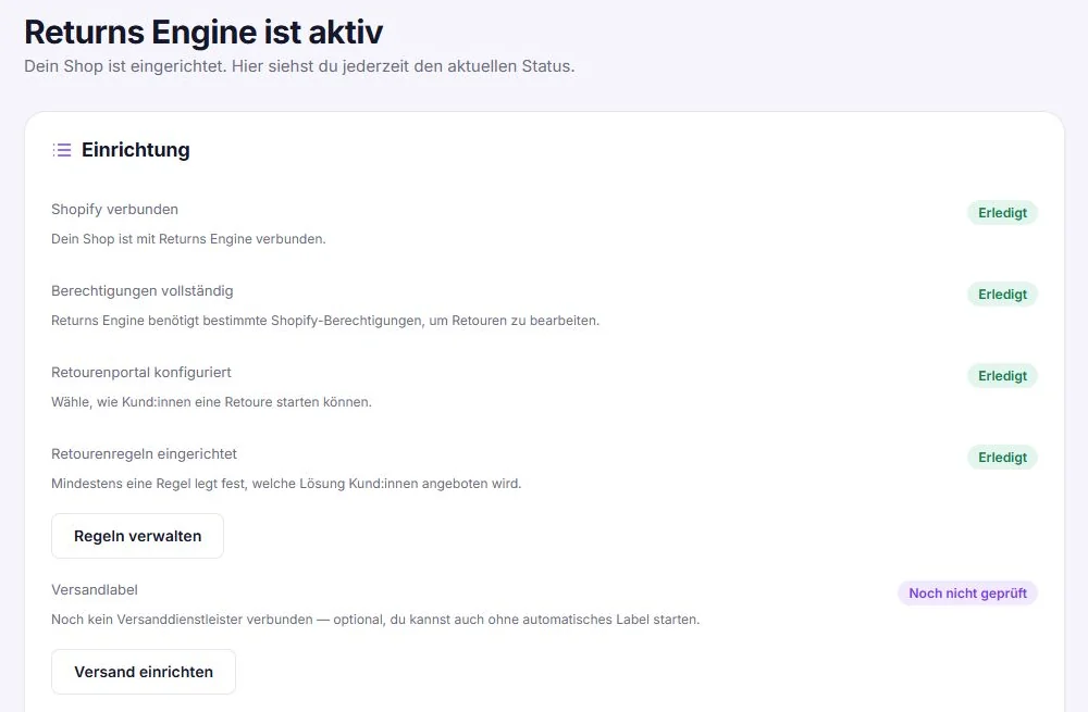 Seite Einrichtung in Returns Engine: Status Erledigt für Shopify verbunden, Berechtigungen vollständig, Retourenportal konfiguriert und Retourenregeln eingerichtet; Versandlabel noch nicht geprüft (optional)